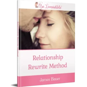 Relationship Rewrite Method: Reignite Your Love and Repair Your Relationship