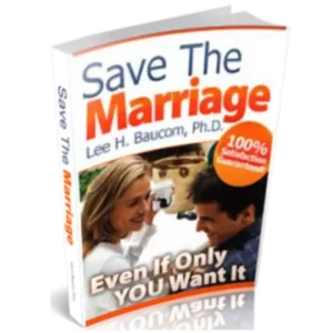 Revitalize Your Relationship with the Save the Marriage System